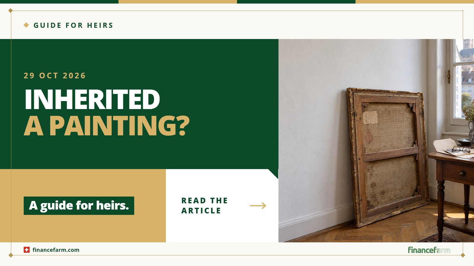 Inherited a Painting in Switzerland? A Guide for Heirs
